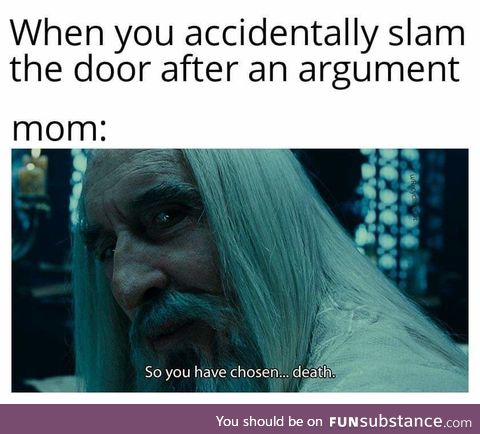 Mom, I'm sorry!