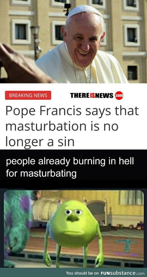 So the pope gets to decided what is and what is not a sin.