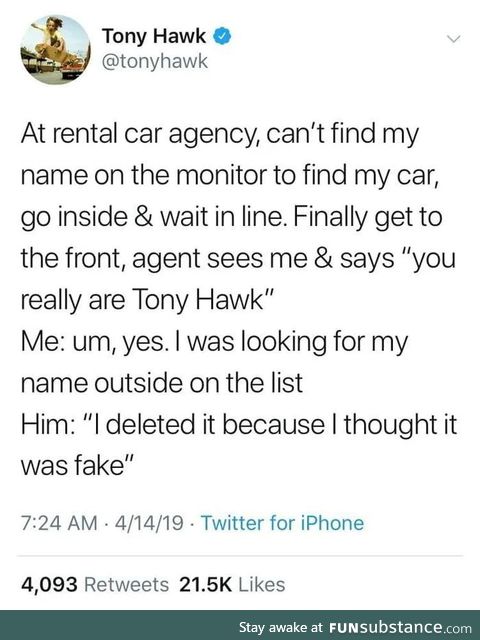 Why would Tony Hawk rent a car
