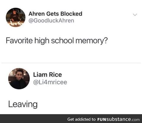 For me high school was horrible