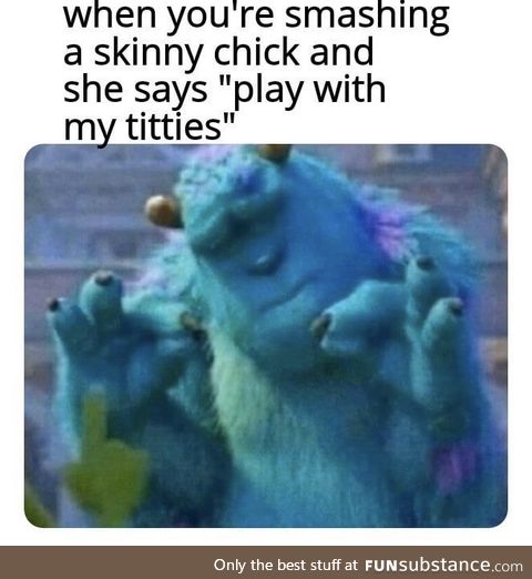Skinny chicks