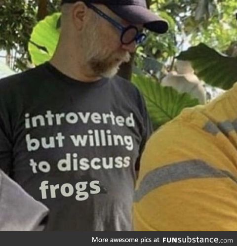 Froggo Fun #43 - This Shirt Gets You all the Girls