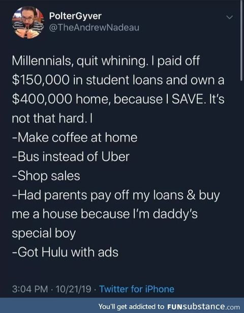 Just don't be poor. It's that simple!