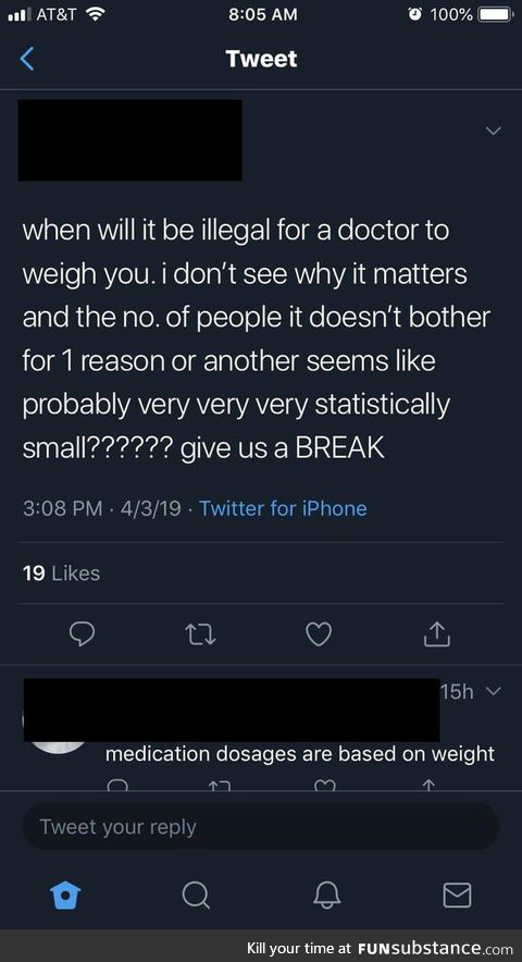 "It should be illegal to weigh patients"