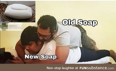 Old soap & new soap