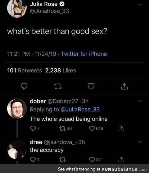 What's better than good sex?