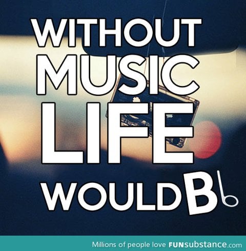 Life without music