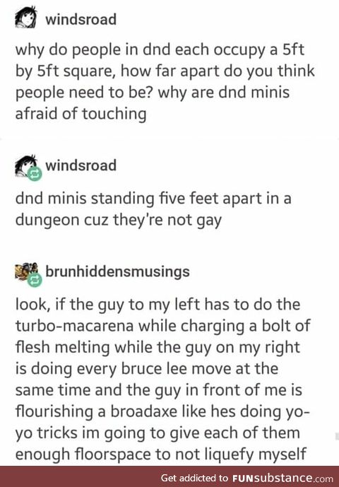 DnD - Social distancing before it was m̶a̶n̶d̶a̶t̶o̶r̶y̶ cool