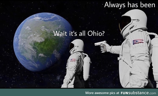 The universe? Ohio