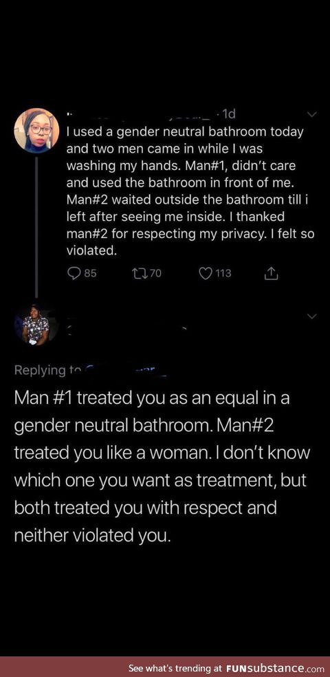 Why even use a gender neutral bathroom if you're going to be uncomfortable with