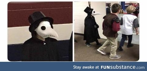 This kid dressed up as a plague doctor for medieval day at school