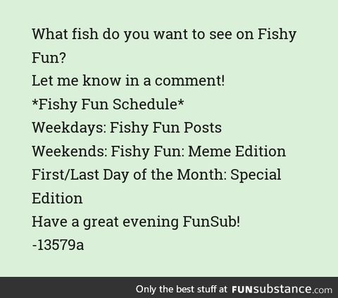 Fishy Fun: Requests/Schedule