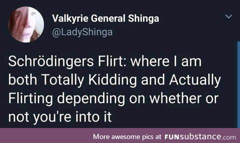 Schrödinger's Flirt