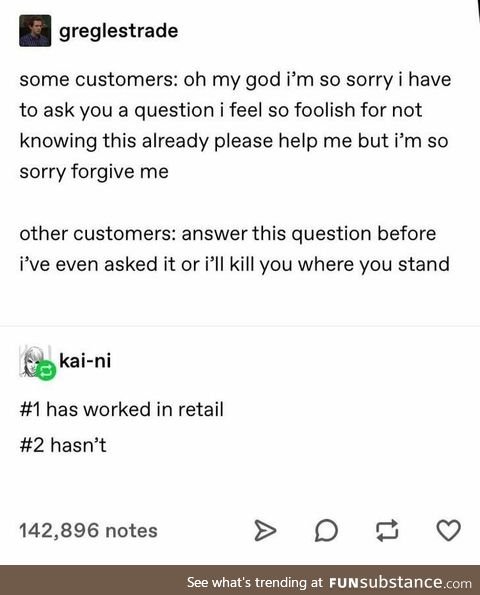 There Are Two Types Of Customers