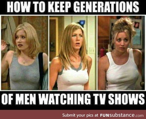 That's why we watch television