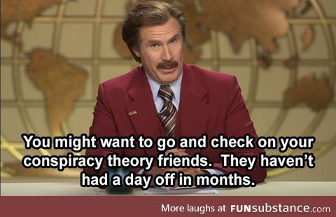 Sounds like a conspiracy