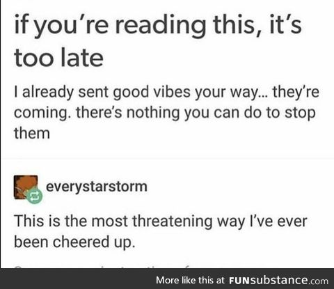 It's already too late so you may as well give in