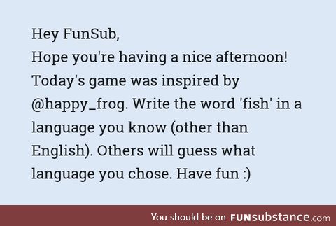 Fishy Fun Day #24: Language Game Edition