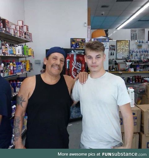 Met Danny Trejo at a NAPA about 6 years ago