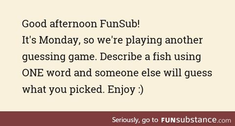 Fishy Fun Day #29: Guessing Game Edition