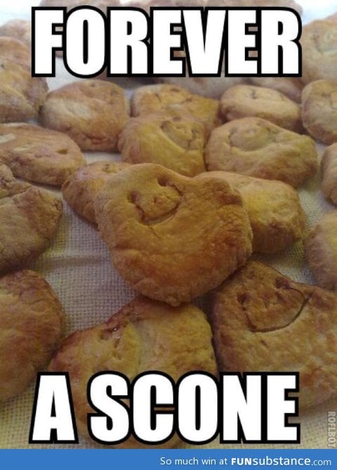 Forever a Scone