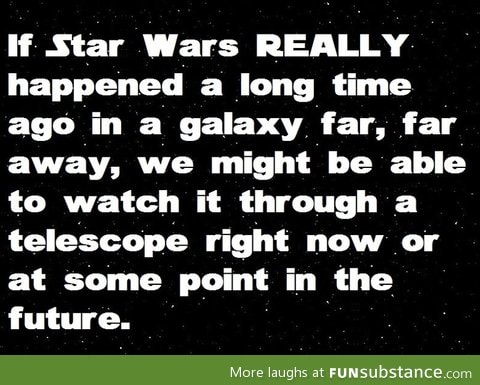 If Star Wars really happened