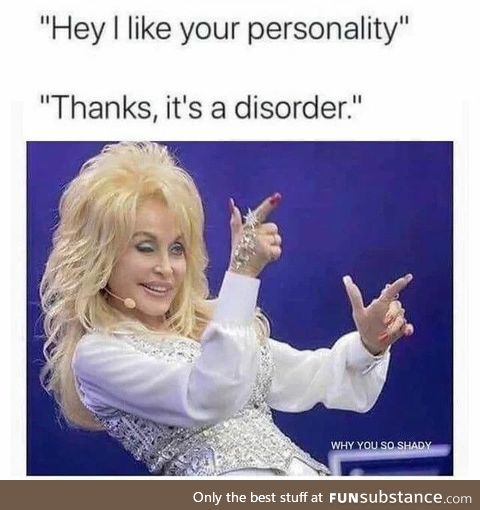 Personality Disorder (You want clever titles you've come to the wrong place)