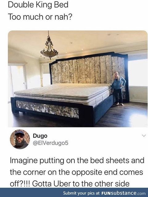 I’d probably hire someone to make my bed