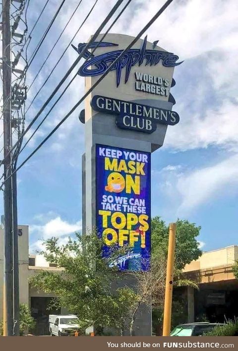 Do it for the world's largest gentleman's club
