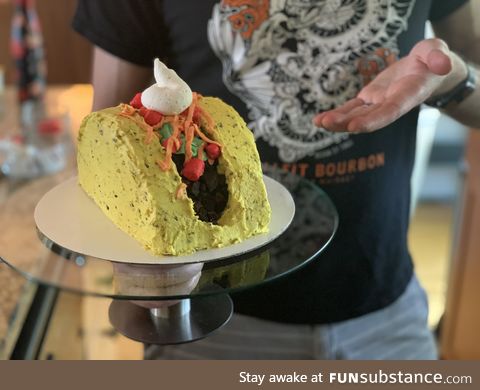 My husband, who has never made a cake in his life, baked me this taco cake from scratch!