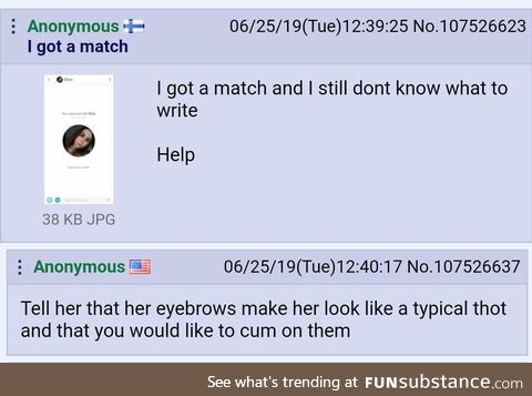 Anon got a match and need help