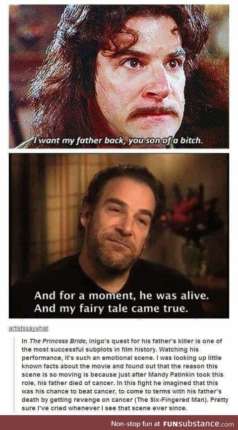 I want my father back, you son of a b*tch. [Inigo Montoya]