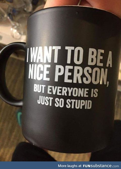 I want to be a nice person