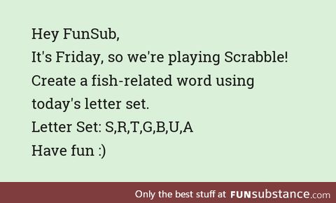 Fishy Fun Day #54: Scrabble Game Edition