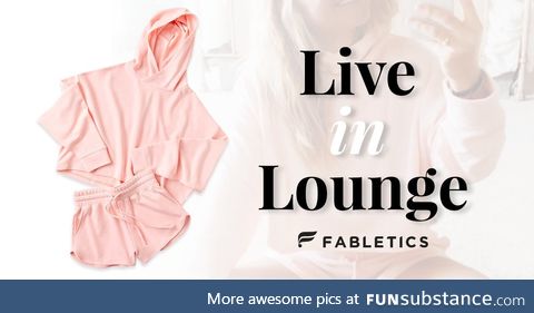 Working from home, walking the dog, online yoga, hanging on the couch. Fabletics has