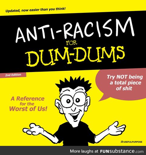 Anti-Racism for Dummies