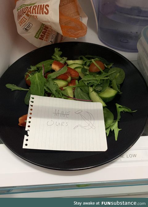 Girlfriend tried to claim a salad in the fridge