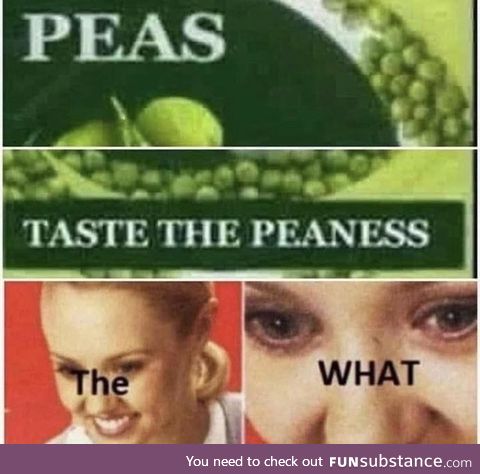 It puts the peaness in it's mouth