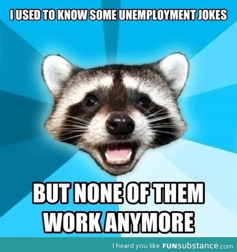 Unemployment joke