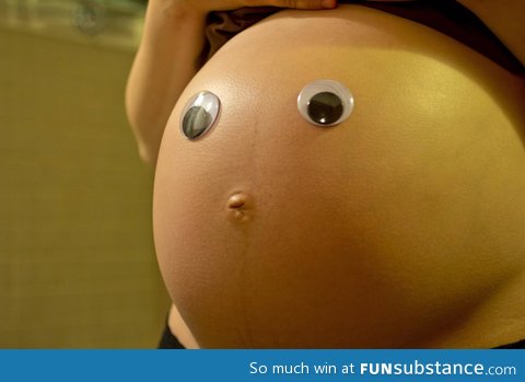 Put some googly eyes on my pregnant wife's belly