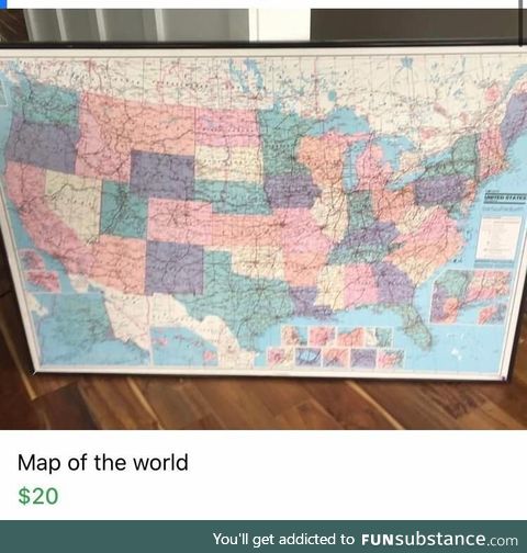 My brother just sent me this “map of the world” that is being sold for $20 in