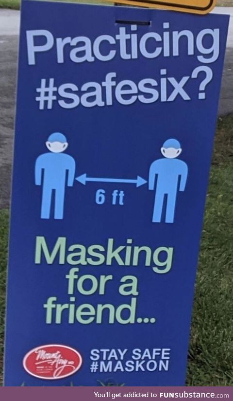 Are you practicing safe six? Found in Mt. Airy, MD