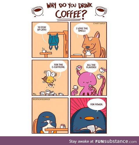 The real reason I drink coffee