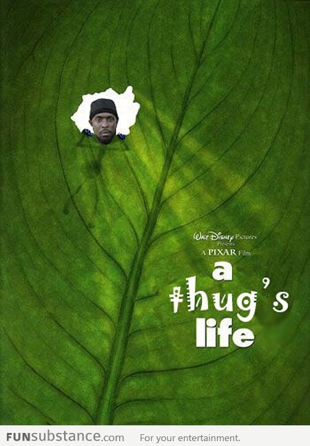 A Thug's Life