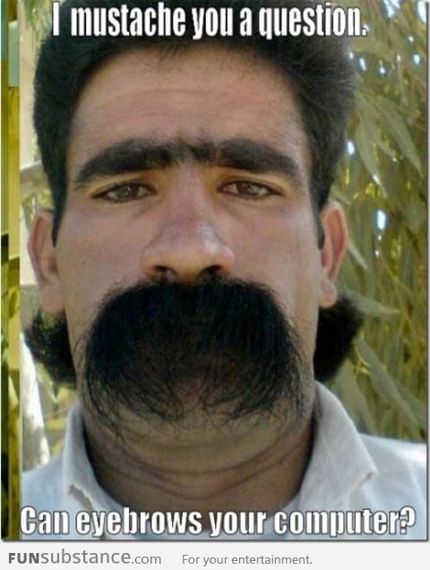 Epic Mustache