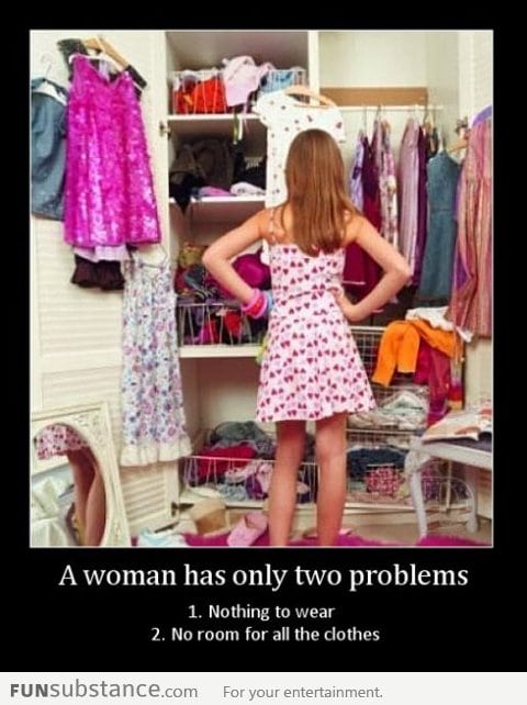 A woman has two problems