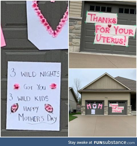 House down the street knows how to celebrate Mothers Day