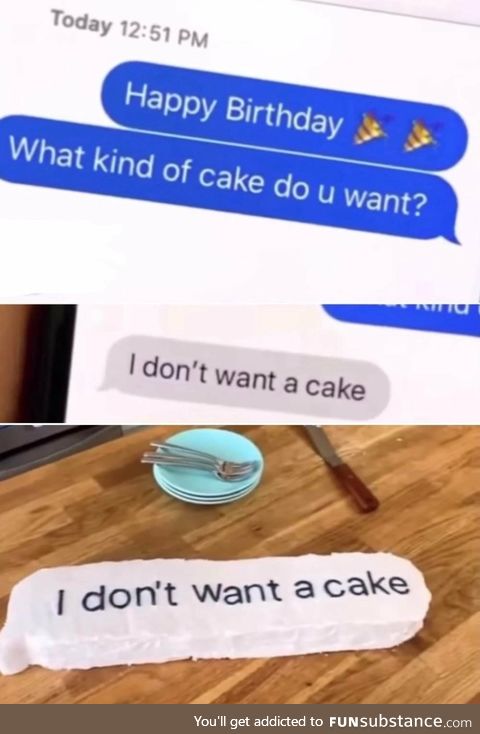 Take this cake and shove it