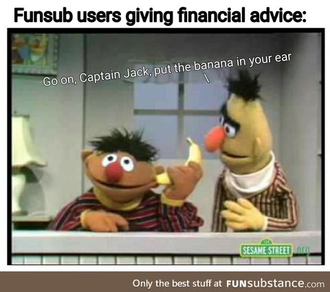 Funsubbers giving financial advice