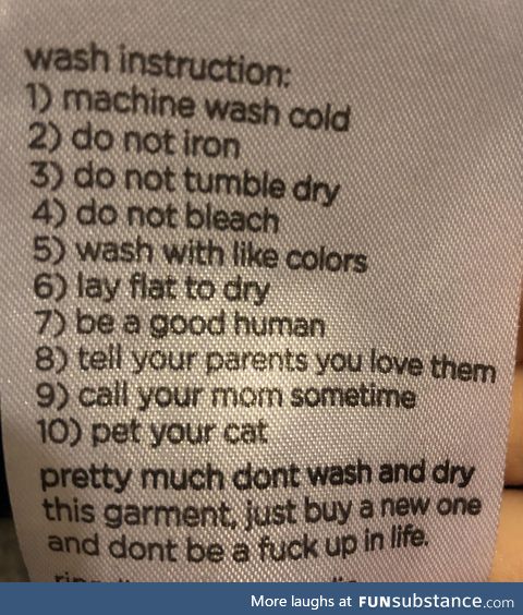 The wash instructions on my new sweatshirt